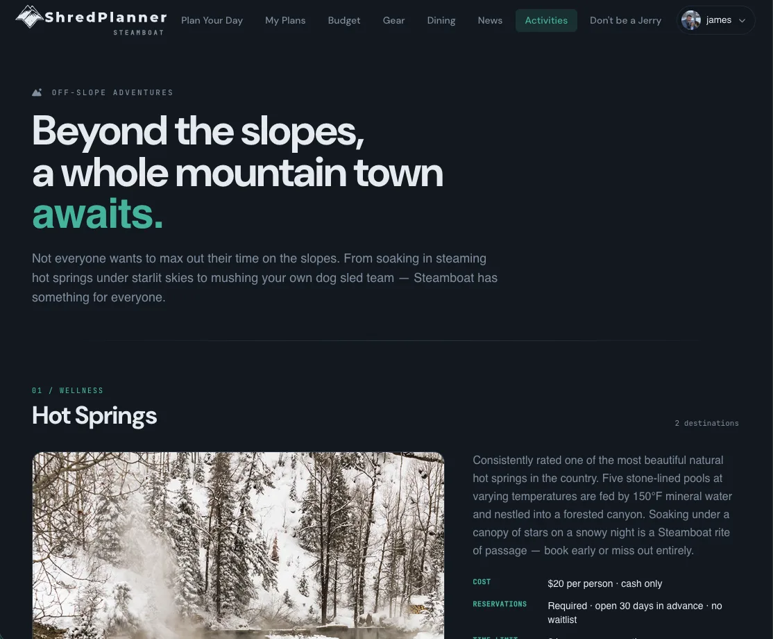 Off-slope activities including hot springs, dog sledding, and snowmobiling